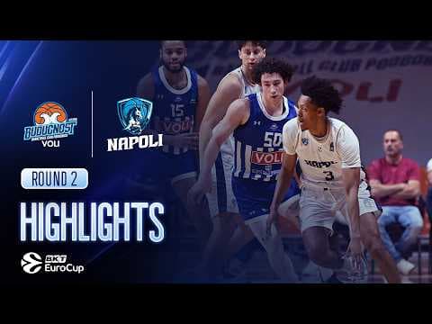 EuroCup Basketball: Buducnost VOLI Podgorica vs Basket Napoli