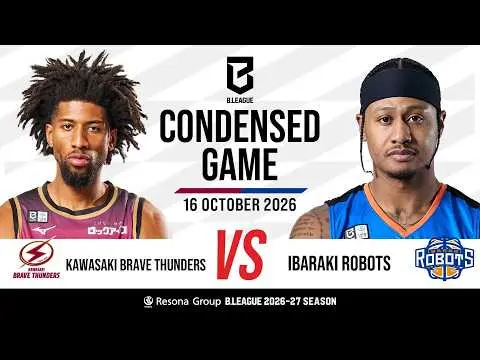 B League: Brave Thunders vs Ibaraki Robots