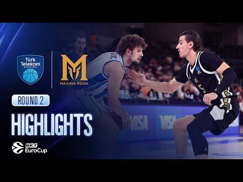 EuroCup Basketball: Türk Telekom vs Maxima Roma